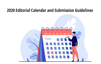 2020 Editorial Calendar and Submission Guidelines